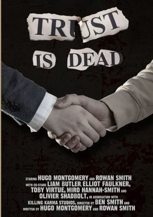 Trust is Dead's poster