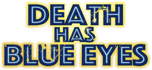 Death Has Blue Eyes's poster