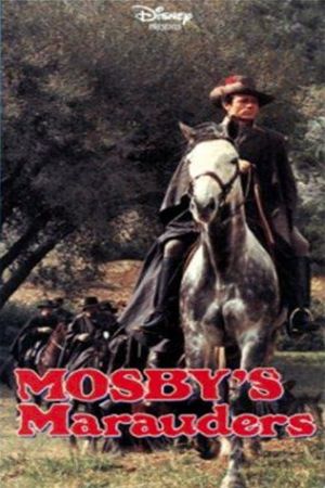 Mosby's Marauders's poster