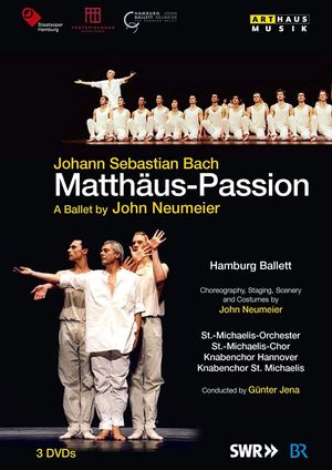 J.S. Bach - Matthäus Passion - A Ballet by John Neumeier's poster
