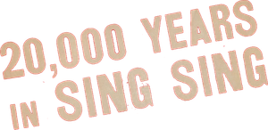 20,000 Years in Sing Sing's poster