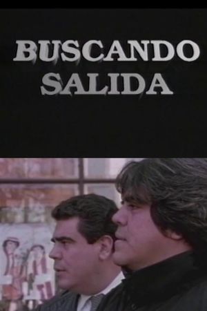 Buscando salida's poster