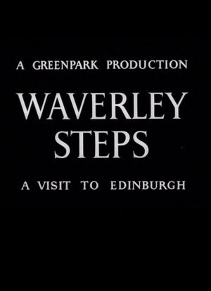 Waverley Steps: A Visit to Edinburgh's poster