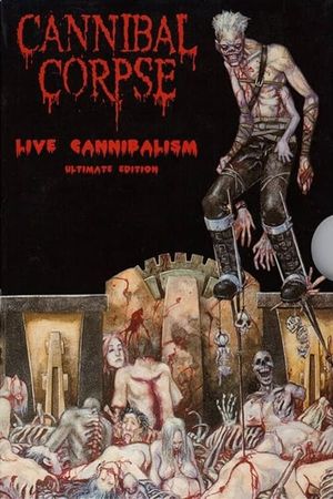 Cannibal Corpse: Live Cannibalism's poster