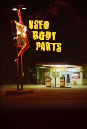Used Body Parts's poster