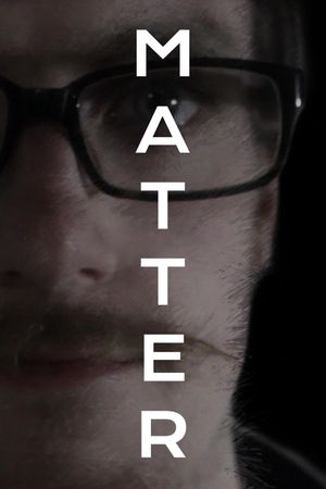 Matter's poster