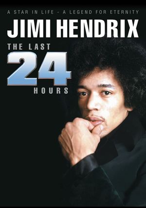 Jimi Hendrix: The Last 24 Hours's poster