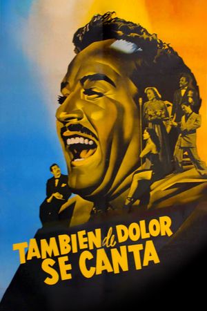 También de dolor se canta's poster