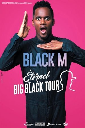 Black M - Eternel Big Black Tour's poster