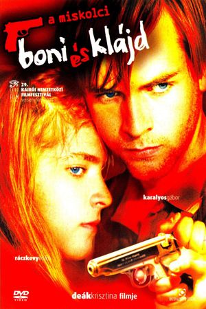 Who the Hell's Bonnie and Clyde?'s poster