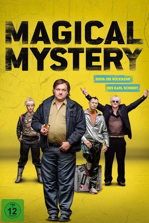 Magical Mystery or: The Return of Karl Schmidt's poster