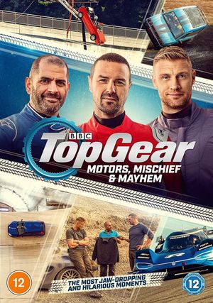 Top Gear: Motors, Mischief & Mayhem's poster