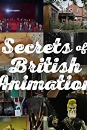 Secrets of British Animation's poster