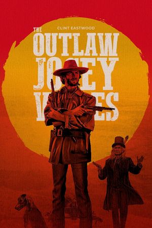 The Outlaw Josey Wales's poster