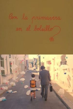 Con la primavera en el bolsillo's poster