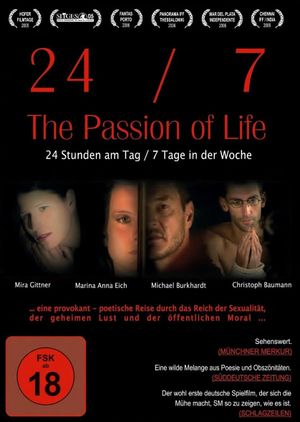 24/7: The Passion of Life's poster
