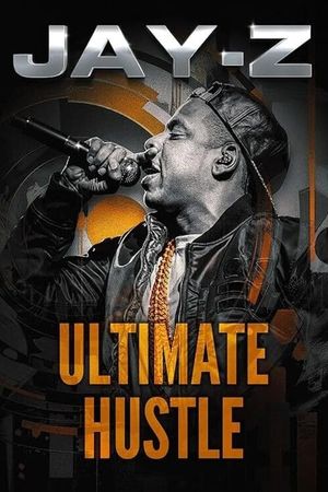 Jay-Z: Ultimate Hustle's poster