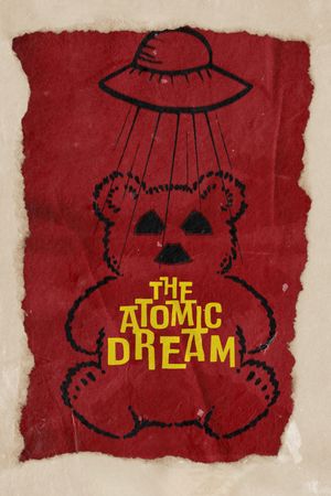 The Atomic Dream's poster