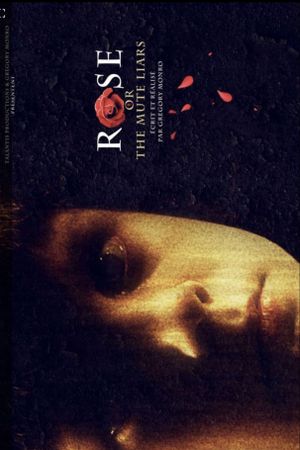 Rose or the Mute Liars's poster