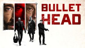 Bullet Head's poster