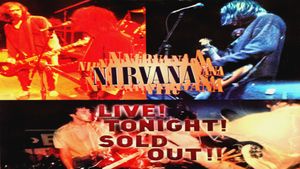 Nirvana: Live! Tonight! Sold Out!!'s poster