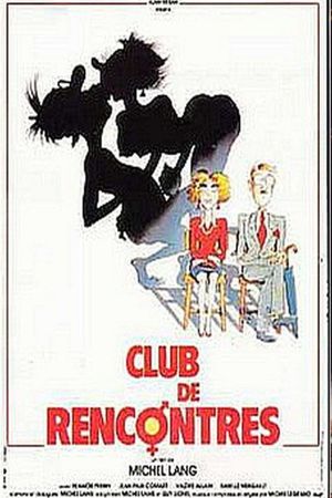 Club de rencontres's poster