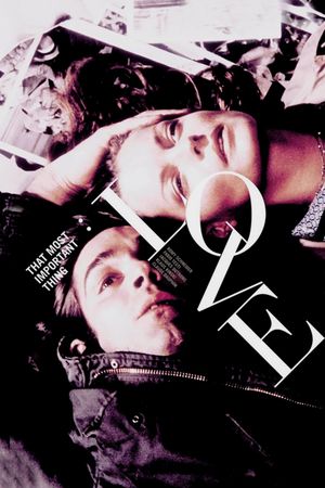 That Most Important Thing: Love's poster