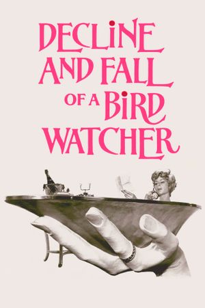 Decline and Fall... of a Birdwatcher's poster image