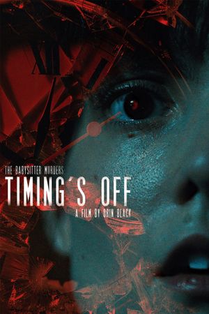 The Babysitter Murders: Timing's Off's poster