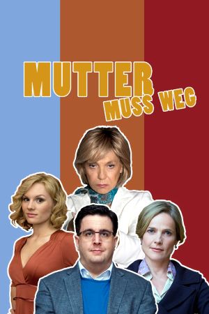 Mom's Gotta Go's poster