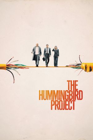The Hummingbird Project's poster