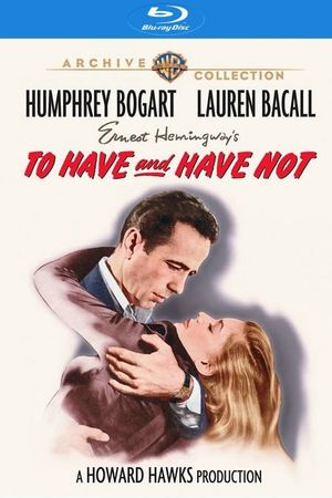 To Have and Have Not's poster