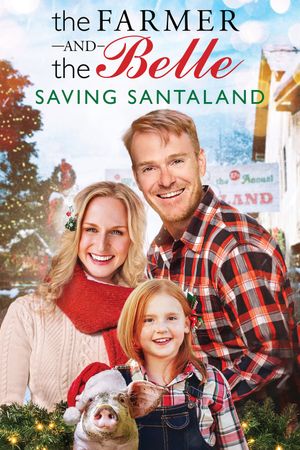 The Farmer and the Belle: Saving Santaland's poster