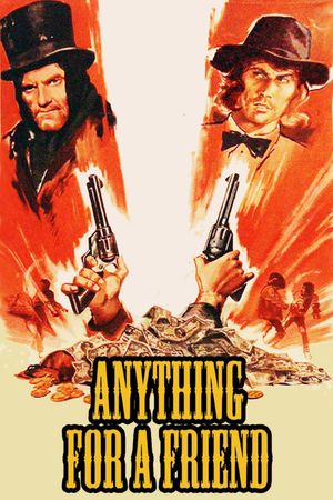 Anything for a Friend's poster