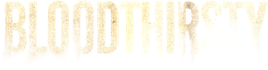 Bloodthirsty's poster