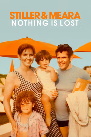 Stiller & Meara: Nothing Is Lost's poster