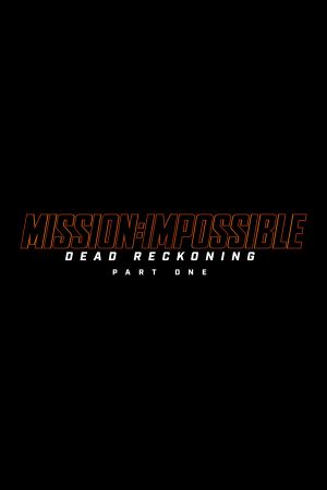 Mission: Impossible - Dead Reckoning Part One's poster
