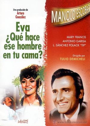 Eva, ¿qué hace ese hombre en tu cama?'s poster
