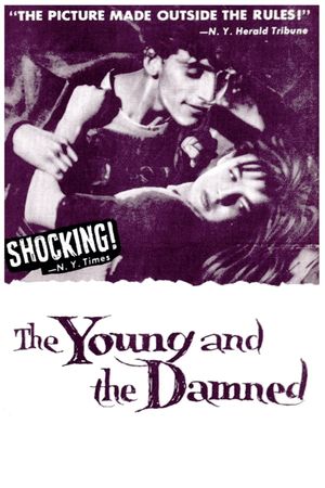 The Young and the Damned's poster