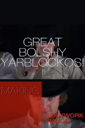 Great Bolshy Yarblockos!: Making 'A Clockwork Orange''s poster