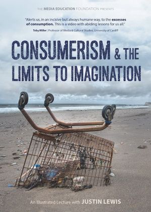 Consumerism & the Limits to Imagination's poster