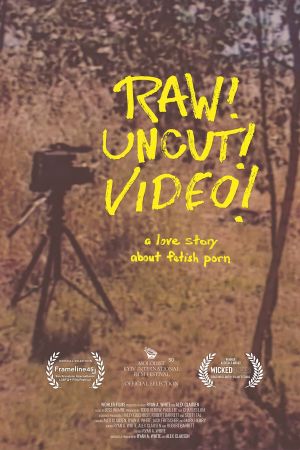 Raw! Uncut! Video!'s poster