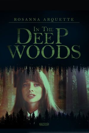 In the Deep Woods's poster