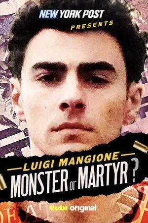 New York Post Presents: Luigi Mangione Monster or Martyr?'s poster