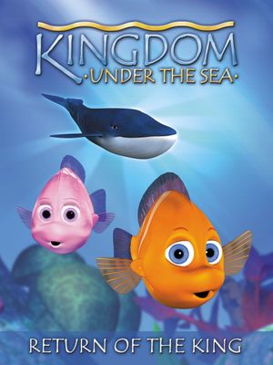Kingdom Under The Sea: Return of the King's poster