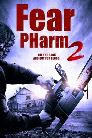 Fear PHarm 2's poster