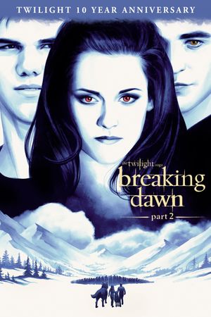 The Twilight Saga: Breaking Dawn - Part 2's poster