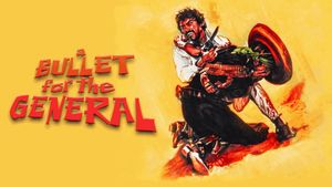 A Bullet for the General's poster