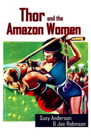 Thor and the Amazon Women's poster