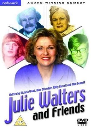 Julie Walters and Friends's poster